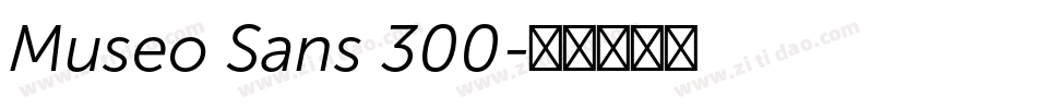 Museo Sans 300字体转换